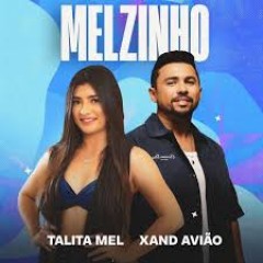 Talita Mel Feat Xand Avião
